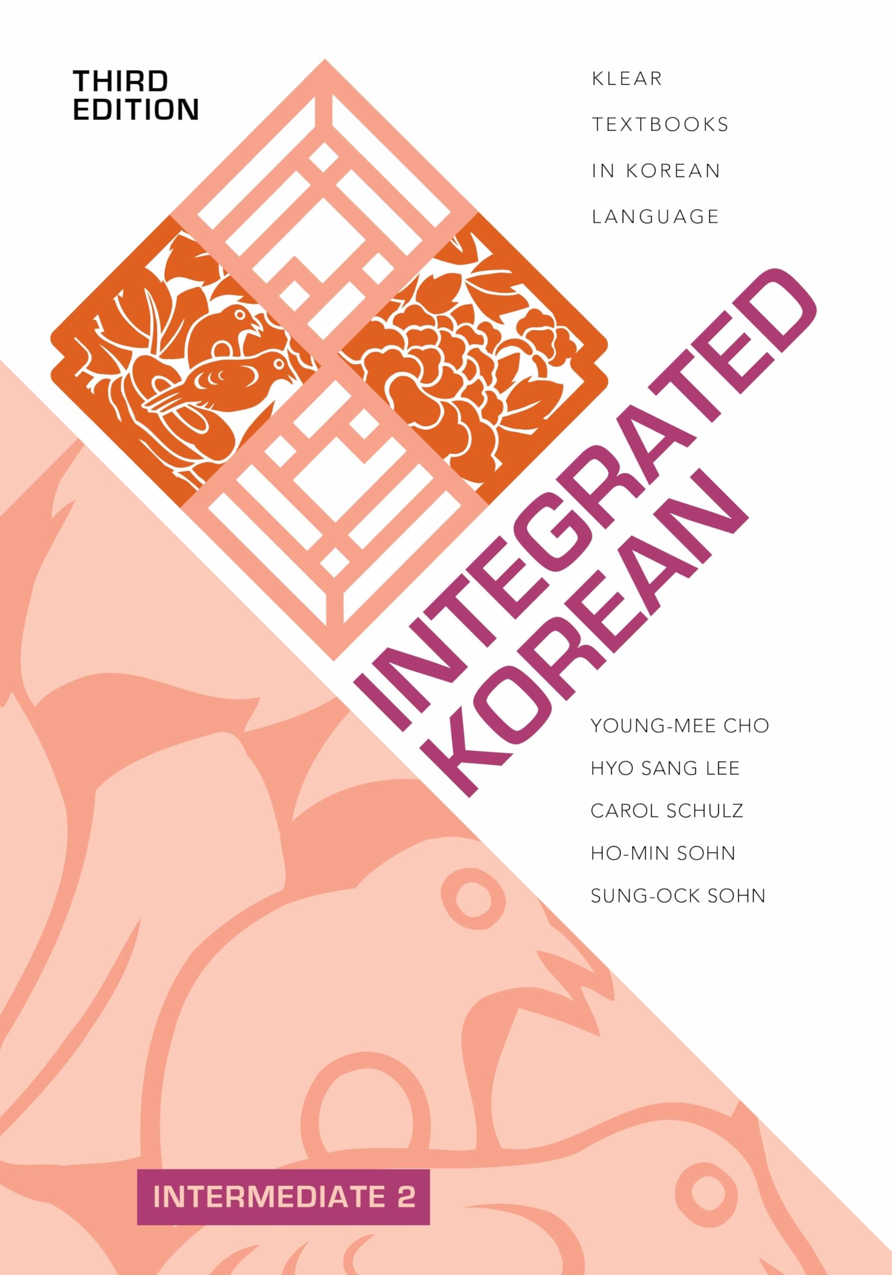 Integrated Korean: Intermediate 2, Third Edition (KLEAR Textbooks in Korean Language, 42)