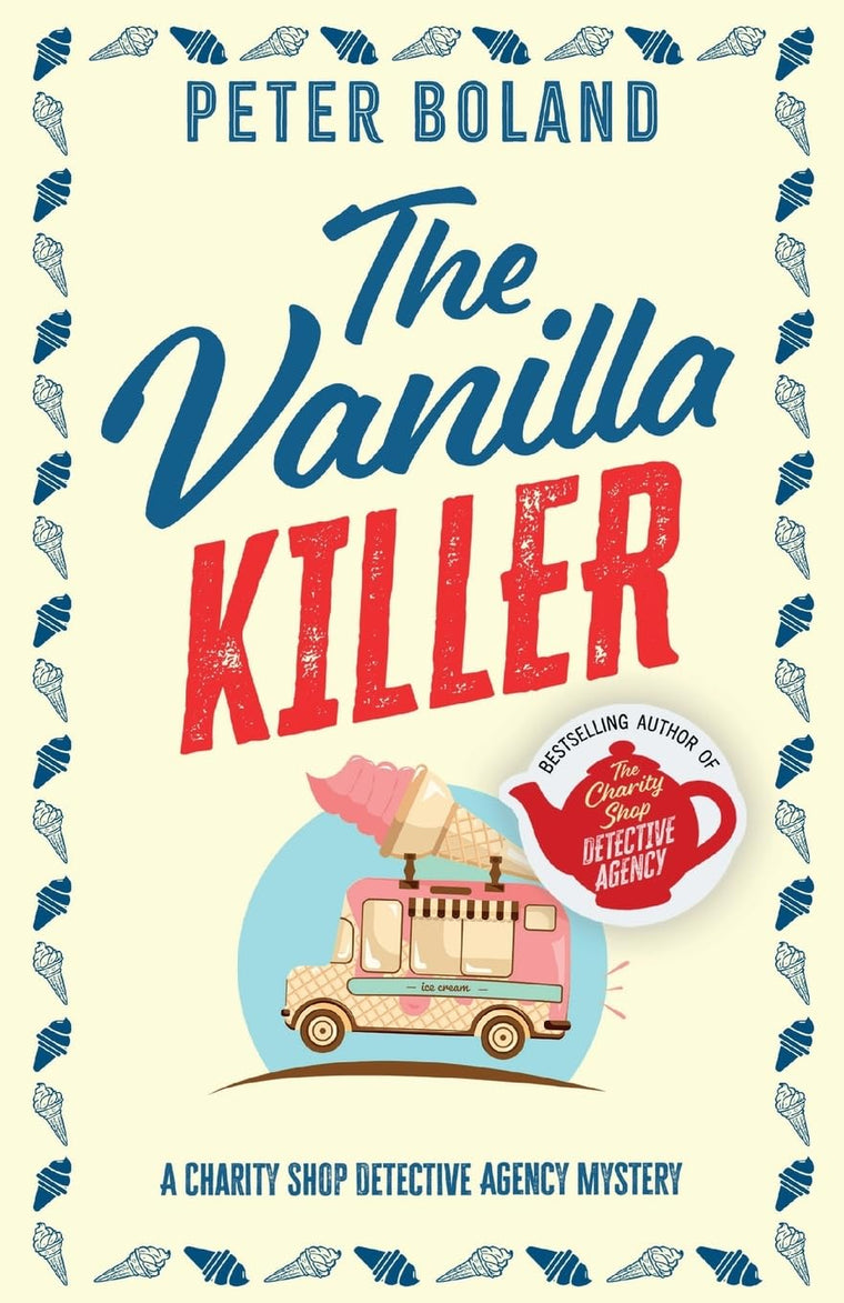 The Vanilla Killer: an absolutely gripping British mystery full of twists (The Charity Shop Detective Agency Mysteries)