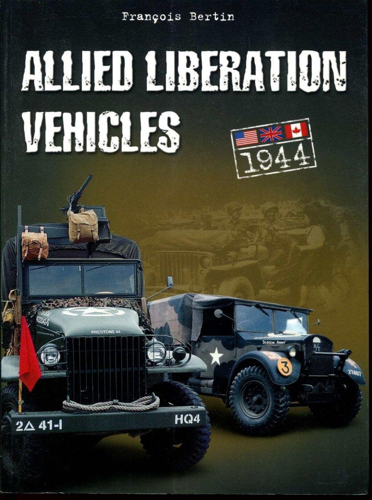 Allied Liberation Vehicles: United States, Great Britain, Canada