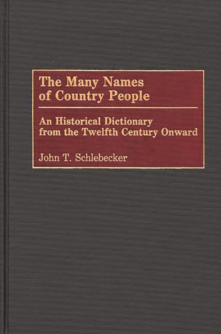 The Many Names of Country People: An Historical Dictionary From the Twelfth Century Onward (Japanese Studies)