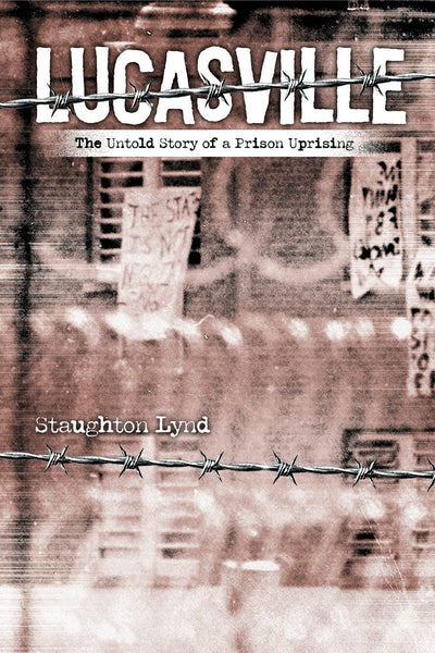Lucasville: The Untold Story Of A Prison Uprising