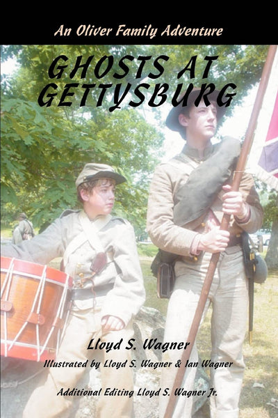 Ghosts at Gettysburg: An Oliver Family Adventure