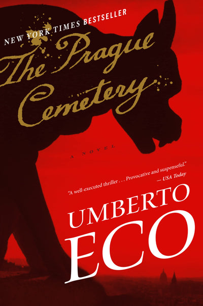 The Prague Cemetery: #1 International Bestseller - A Literary Thriller of Alternate History and Nineteenth-Century Conspiracy