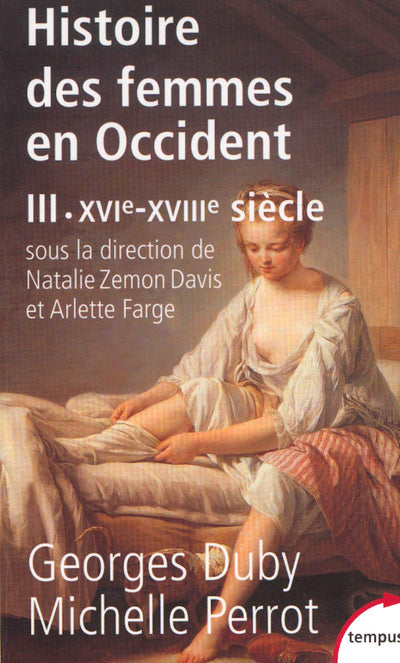 L'histoire des femmes en occident - tome 3 Du XVIe au XVIIIe sicle (3)