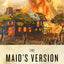 The Maid's Version: A Novel