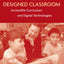The Universally Designed Classroom: Accessible Curriculum and Digital Technologies
