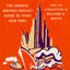 The WPA Guide to New York City: The Federal Writers' Project Guide to 1930s New York (American Guide)