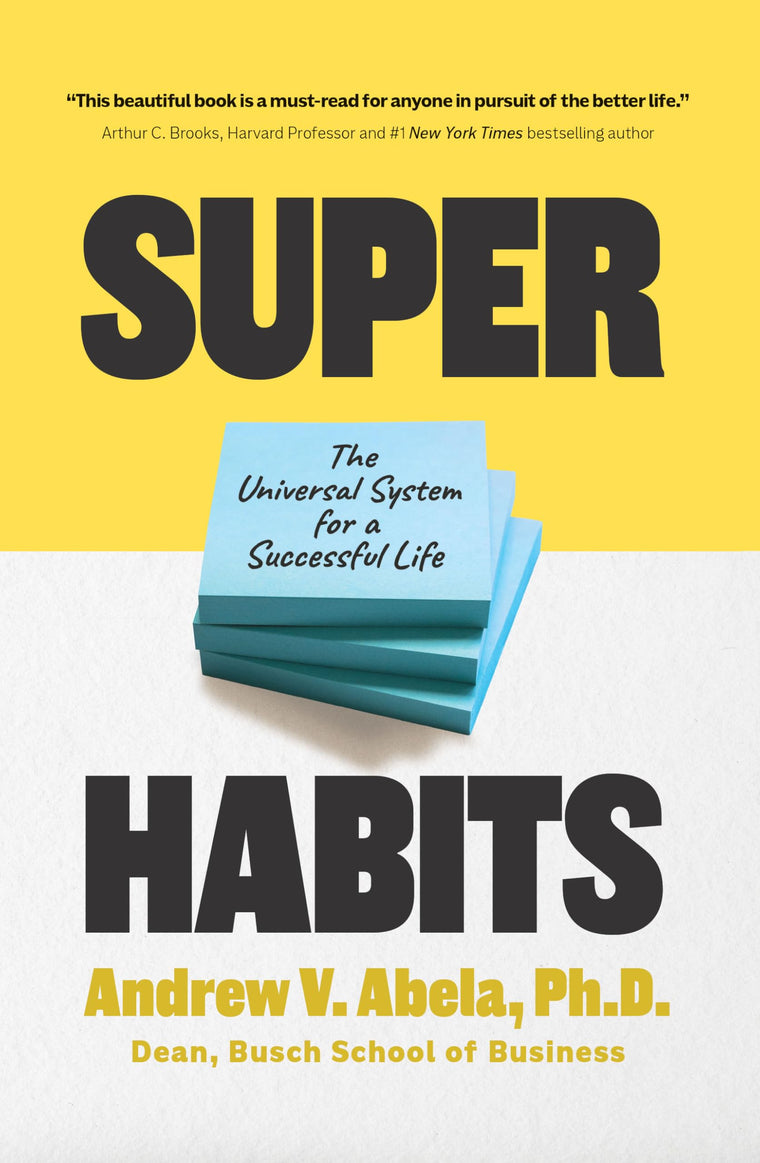 Superhabits: The Universal System for a Successful Life
