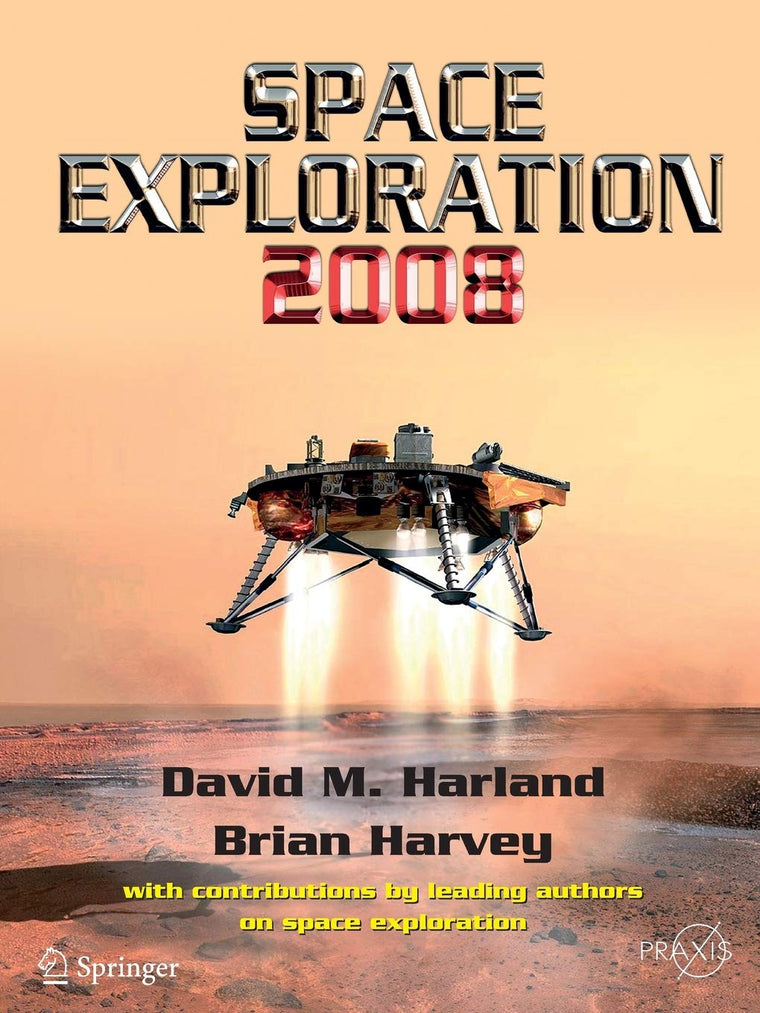 Space Exploration 2008 (Springer Praxis Books)