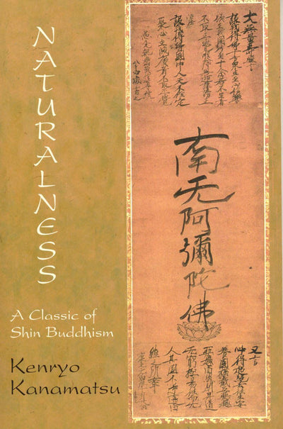 Naturalness: A Classic of Shin Buddhism