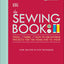 The Sewing Book: Over 300 Step-by-Step Techniques
