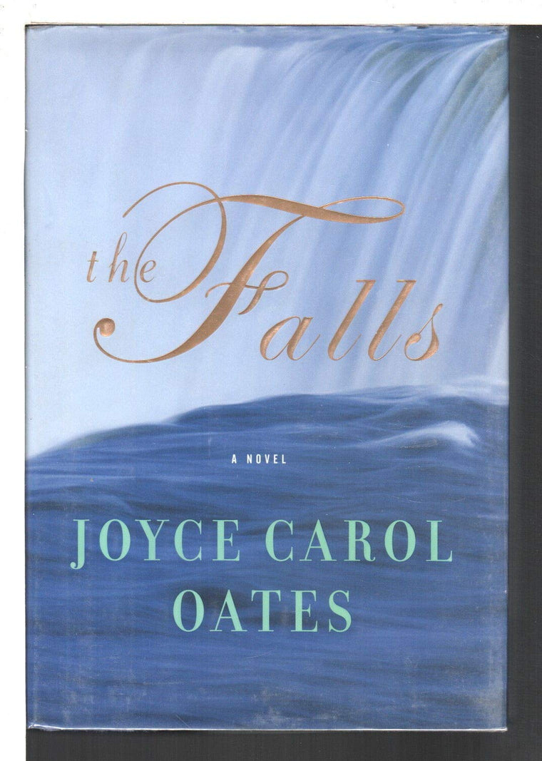 The Falls: A Novel by Oates, Joyce Carol