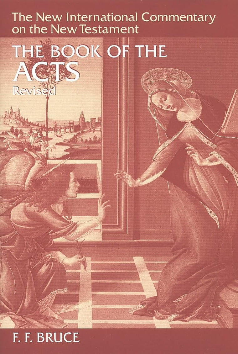 The Book of the Acts (New International Commentary on the Ne