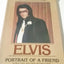 Elvis, Portrait of a Friend