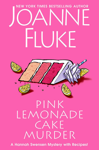 Pink Lemonade Cake Murder: A Delightful & Irresistible Culinary Cozy Mystery with Recipes (A Hannah Swensen Mystery)