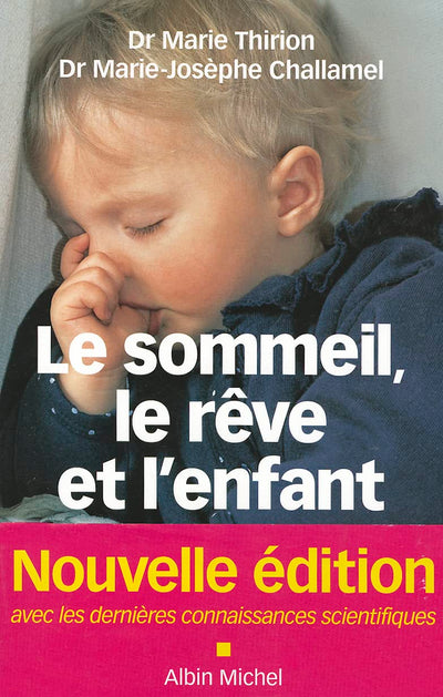 Le Sommeil, Le Rve Et l'Enfant (Collections Pratique) (French Edition)