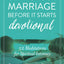 Saving Your Marriage Before It Starts Devotional: 52 Meditations for Spiritual Intimacy