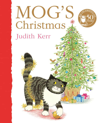 Mogs Christmas: The illustrated childrens picture book adventure of the nations favourite cat.