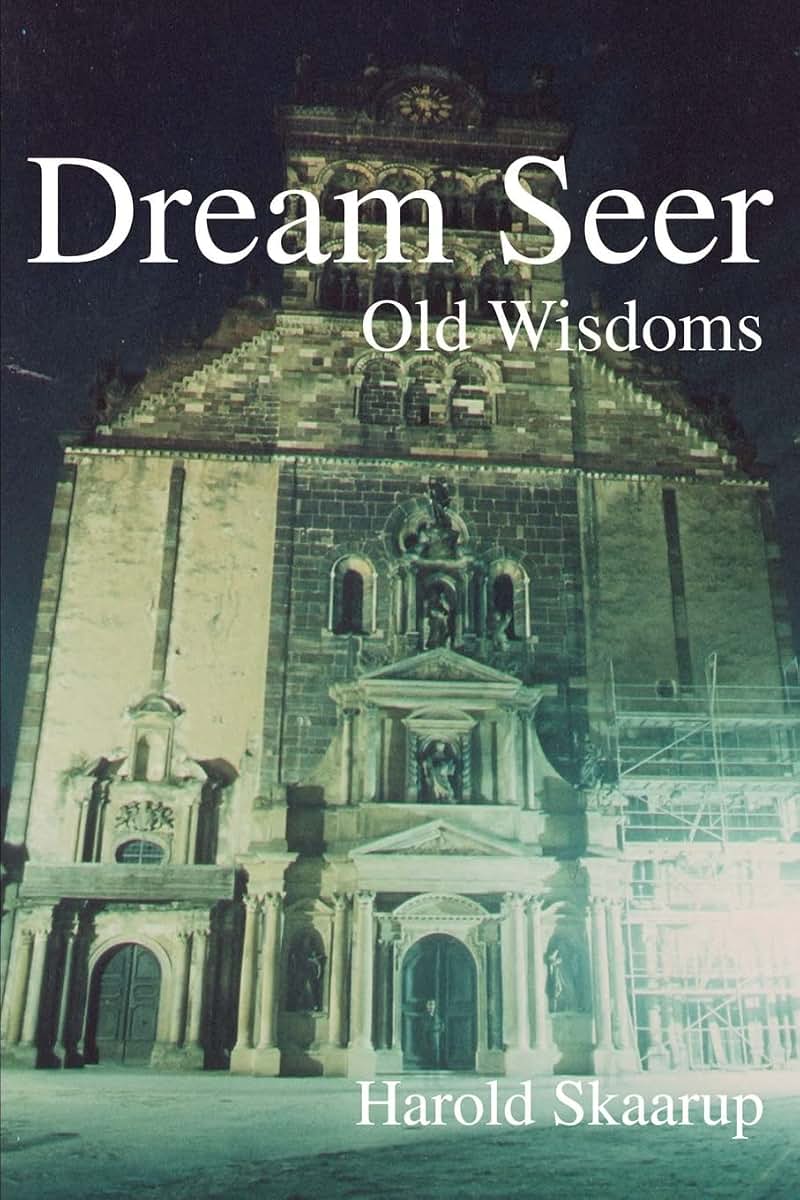 Dream Seer:: Old Wisdoms