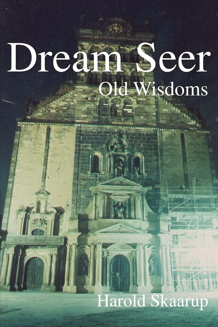 Dream Seer:: Old Wisdoms
