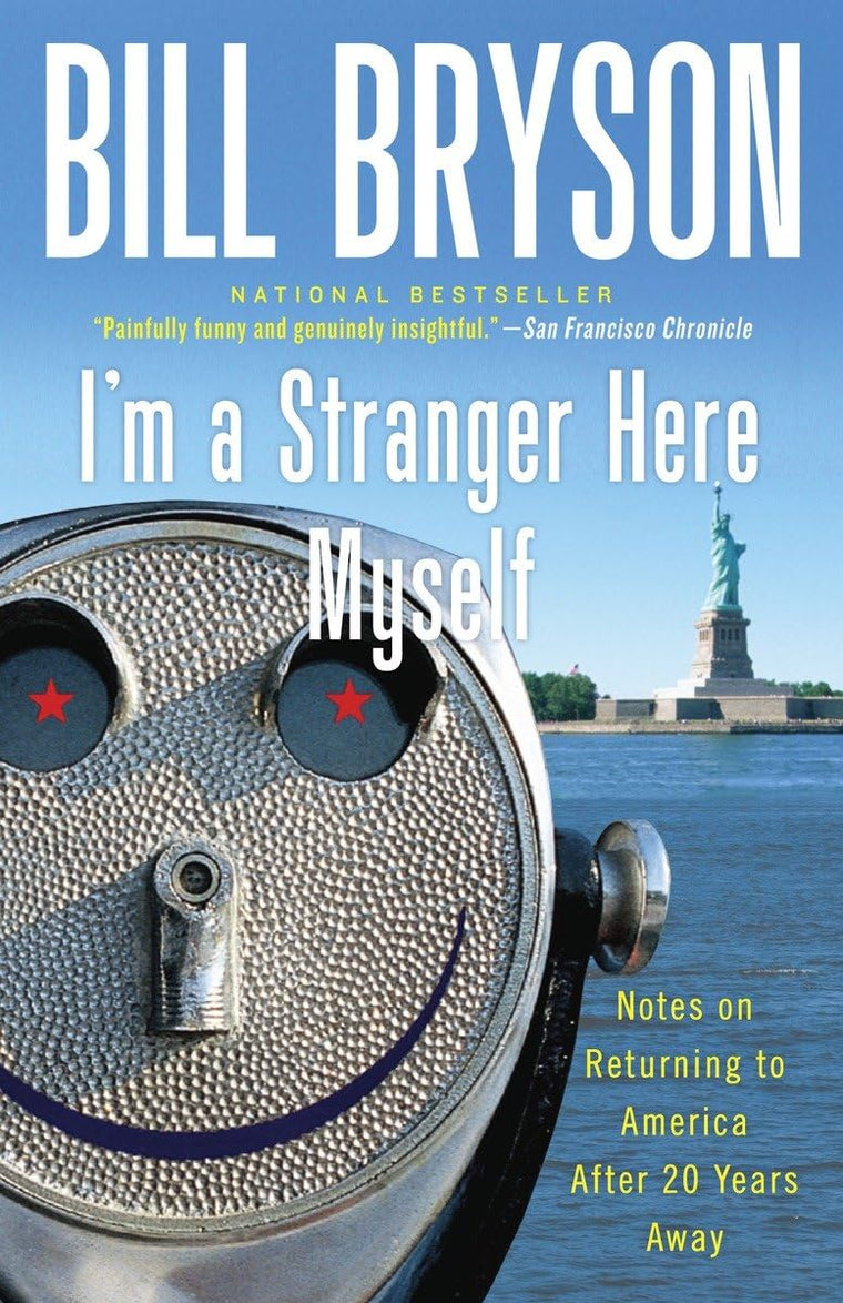 I'm a Stranger Here Myself: Notes on Returning to America
