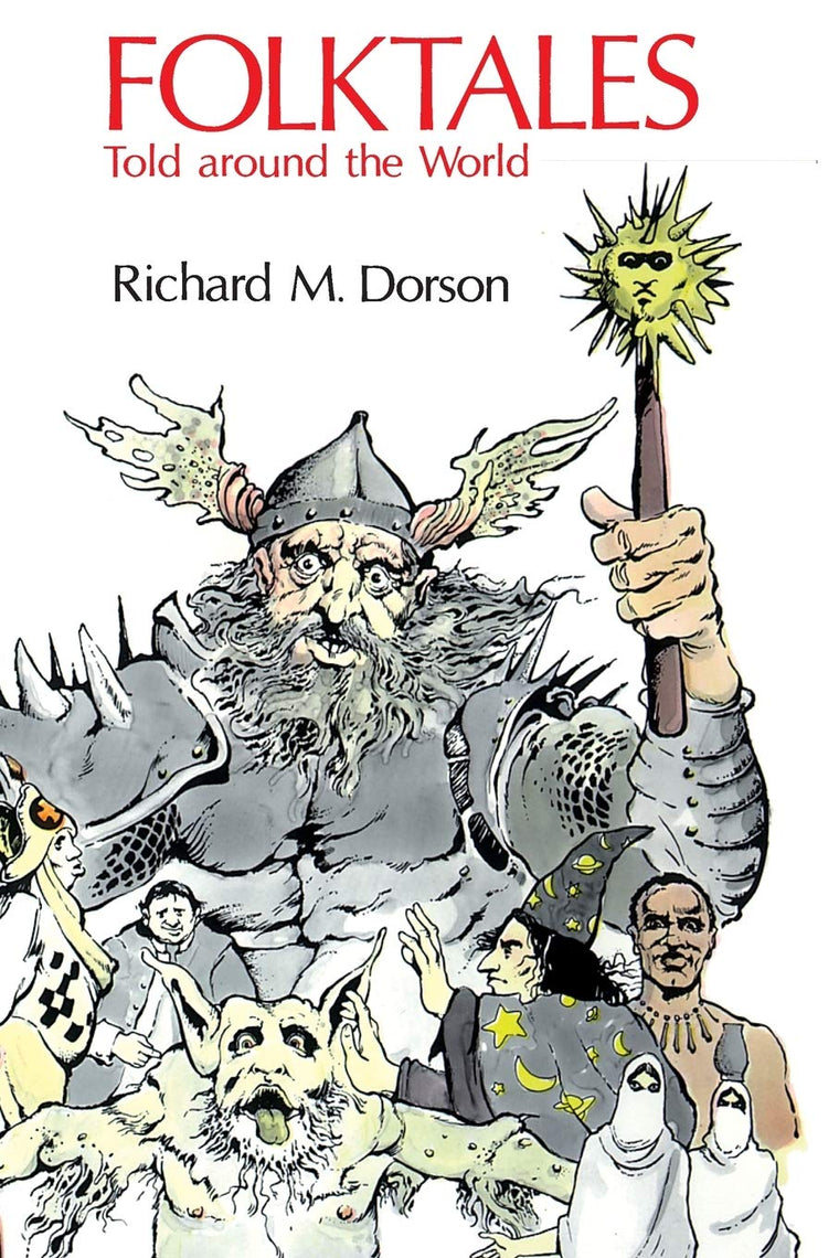 Folktales Told Around the World: Told Around the World