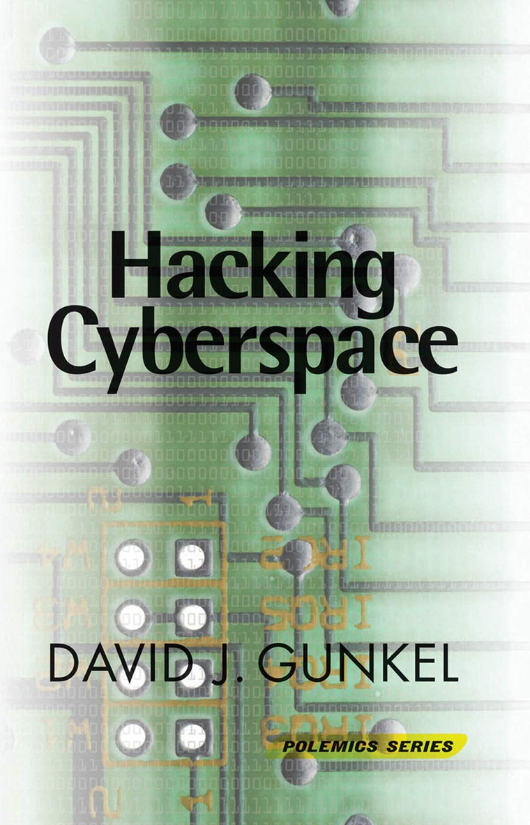 Hacking Cyberspace (Polemics)