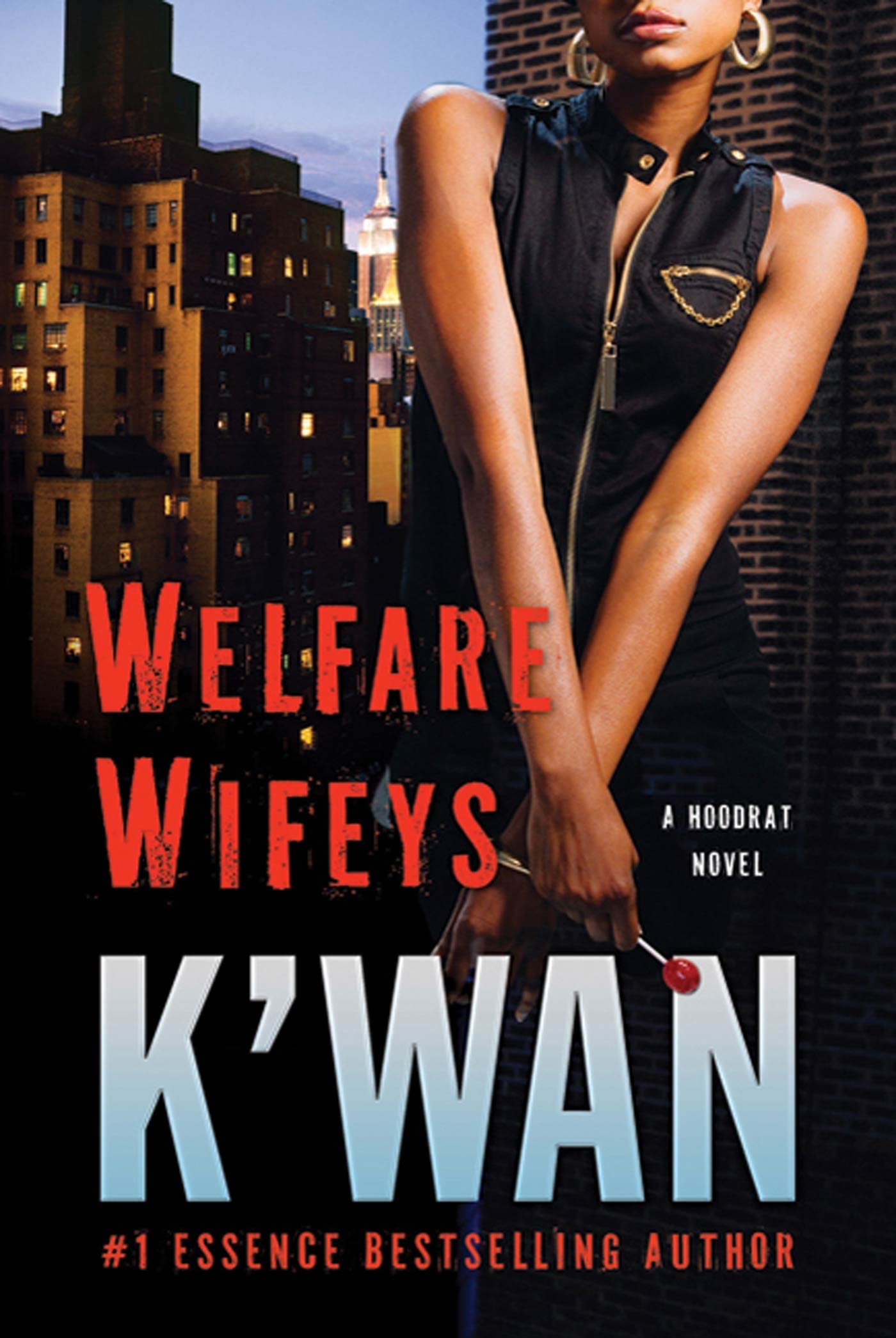 Welfare Wifeys (Hood Rat, 4) by K'wan, K'wan