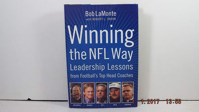Winning the NFL Way: Leadership Lessons From Football's Top Head Coaches