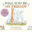 Will You Be My Friend?: (Discover Little Nutbrown Hare's New Friendship in This Follow-Up to 'Guess How Much I Love You' - For Toddlers & Preschoolers)