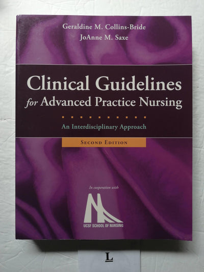 Clinical Guidelines For Advanced Practice Nursing: An Interdisciplinary Approach