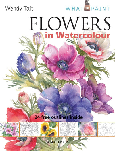 Flowers in Watercolour (What to Paint)