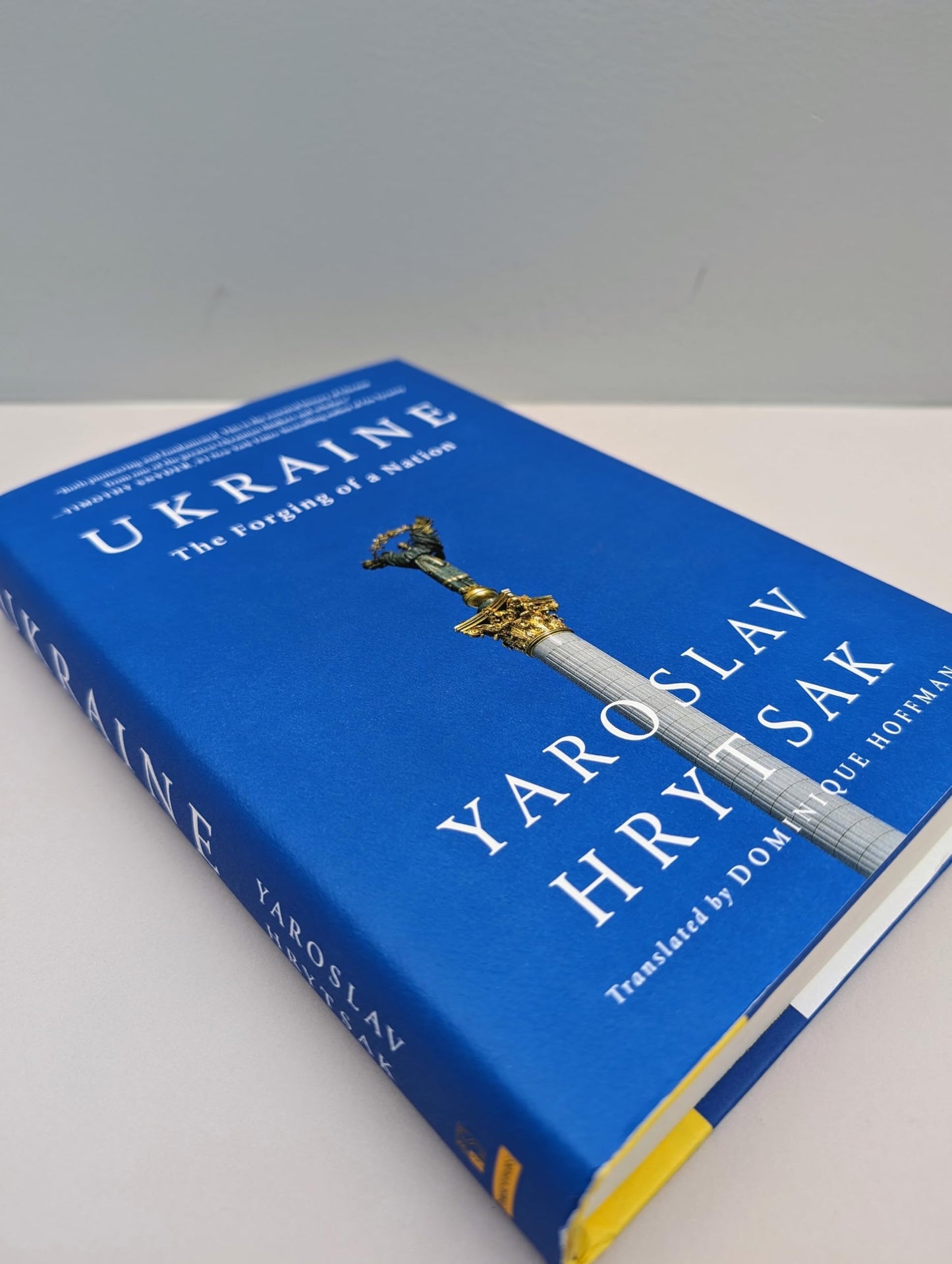 A Brief History of Ukraine: The Forging of a Nation