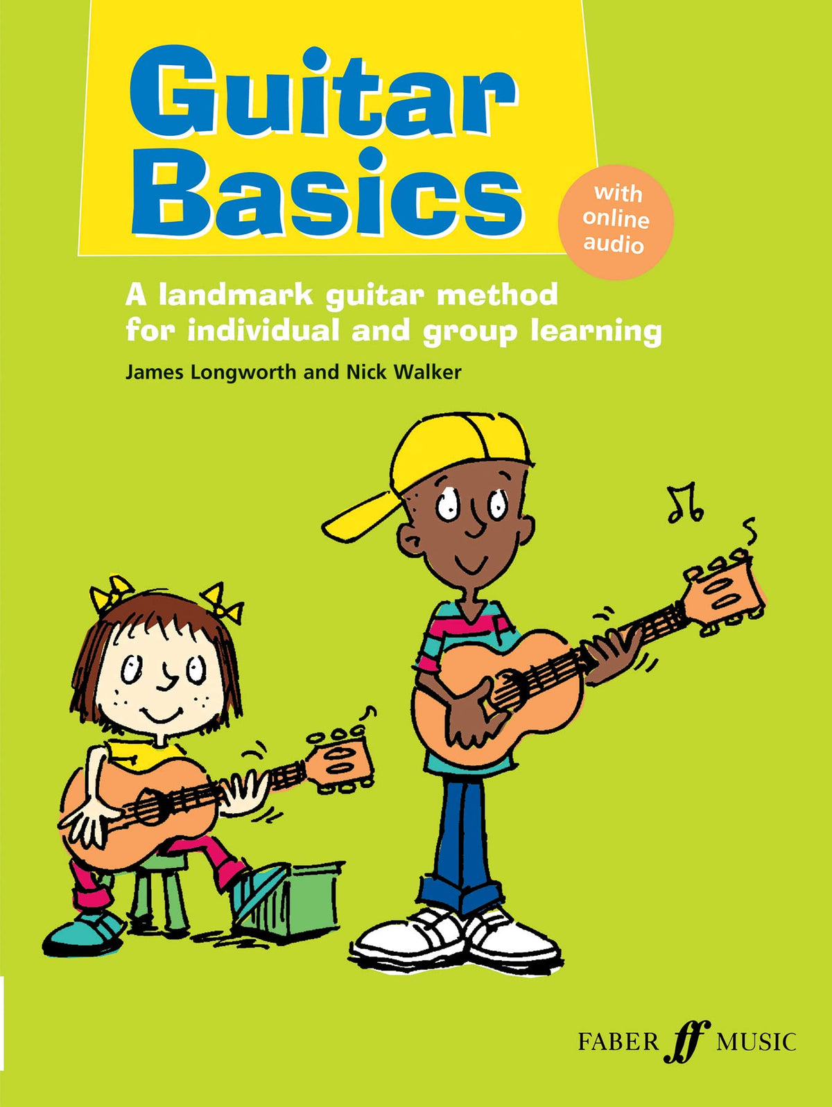 Guitar Basics: A Landmark Guitar Method for Individual and Group Learning, Book & CD (Faber Edition: Basics)