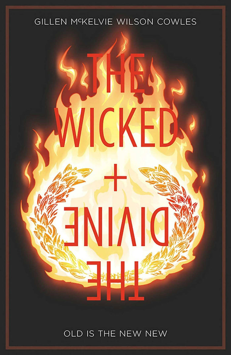 Wicked + The Divine Volume 8: Old is the New New (The Wicked + The Divine)