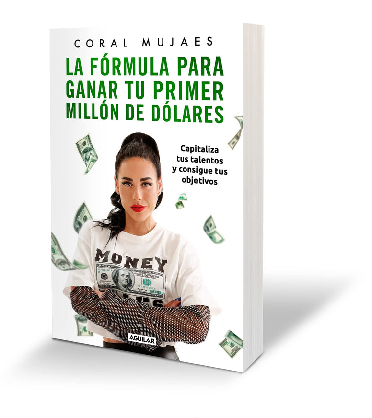 La fórmula para ganar tu primer millón de dólares / How to Earn Your First Milli on: Capitalize on Your Talents to Reach Your Goals (Spanish Edition)