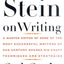 Stein On Writing: A Master Editor of Some of the Most Successful Writers of Our Century Shares His Craft Techniques and Strategies
