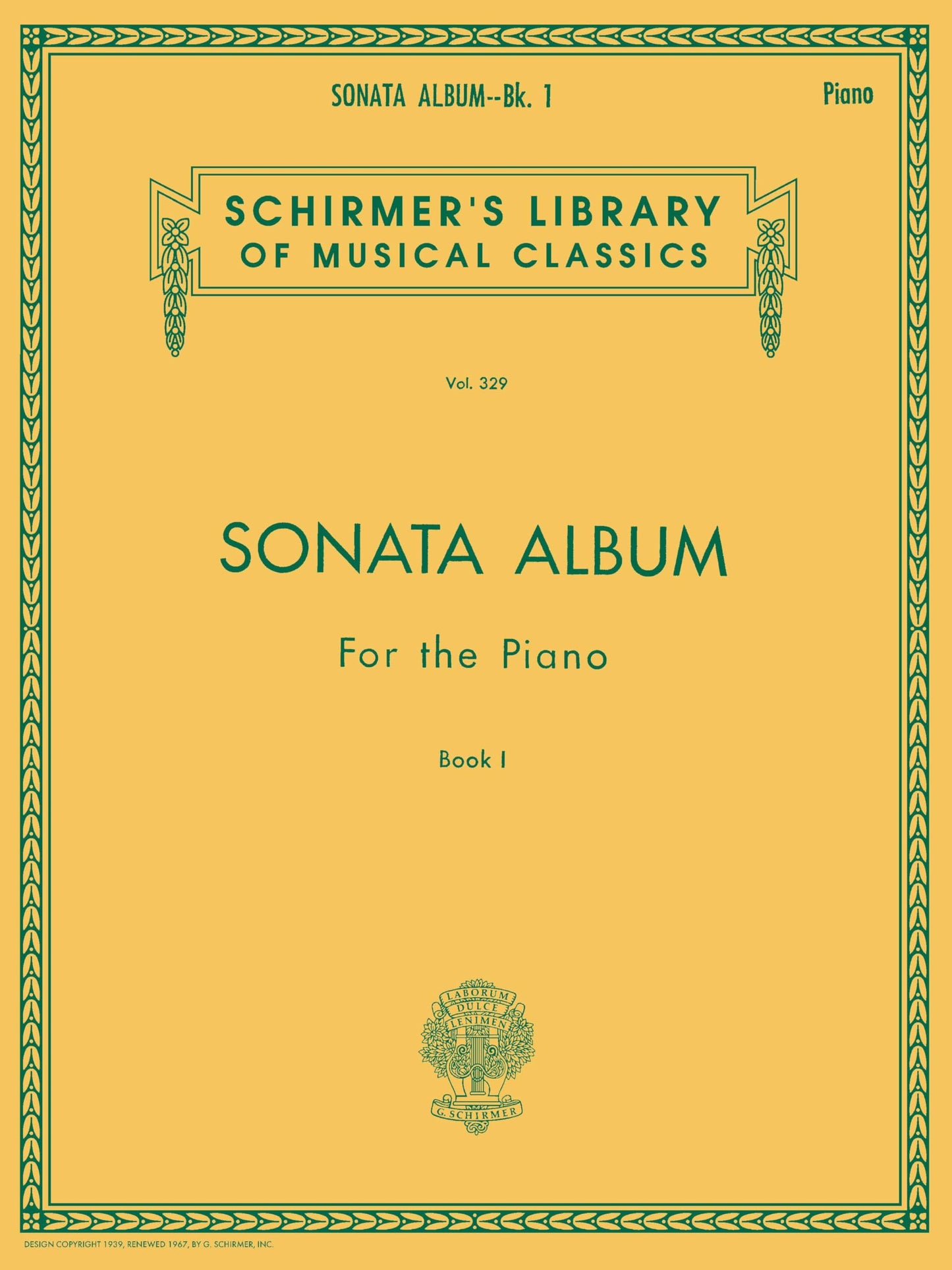 Sonata Album for the Piano - Book 1  Schirmer Library of Classics Volume 329  Piano Sonata Sheet Music Collection with Haydn Mozart Beethoven  Late Intermediate Classical Piano Songbook for Study