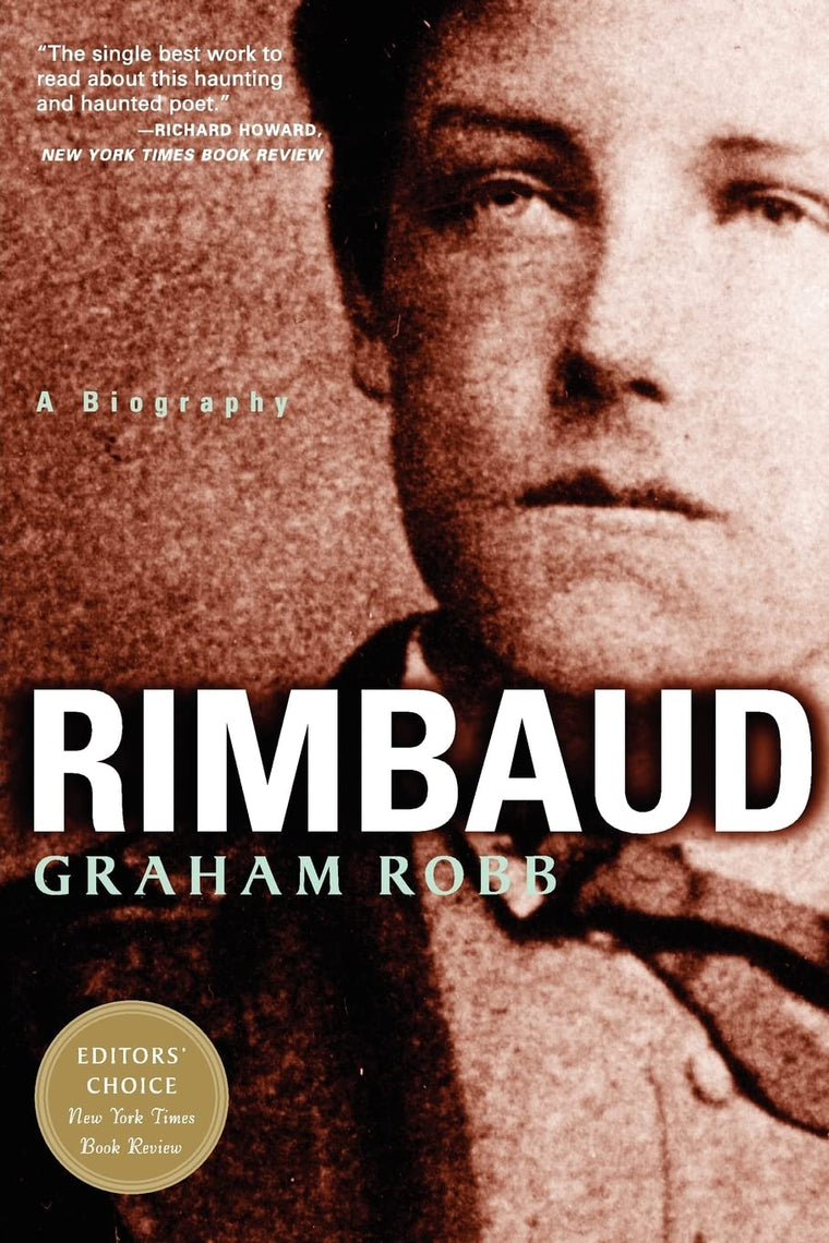 Rimbaud: A Biography