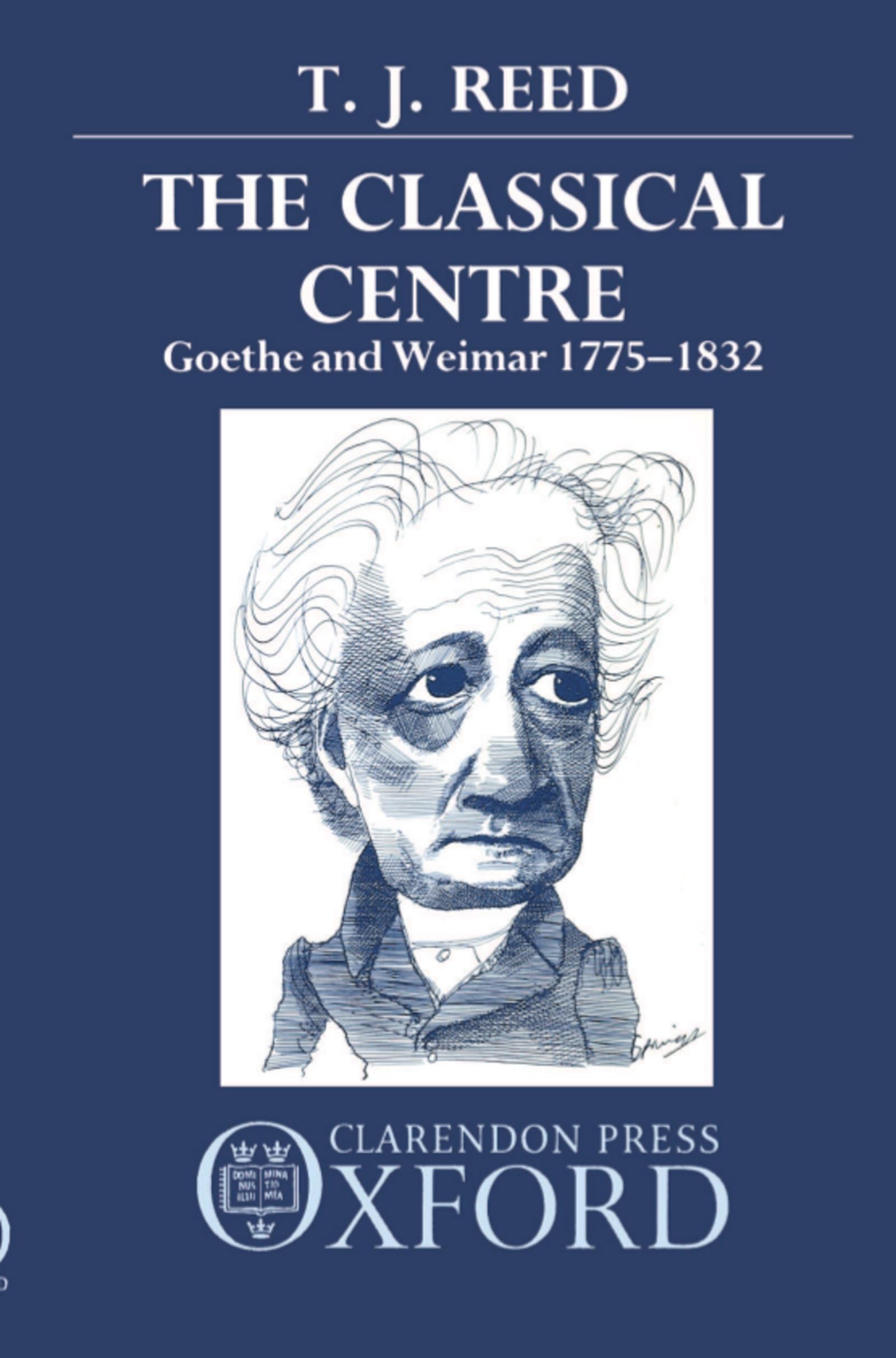 Classical Centre: Goethe and Weimar 1775-1832