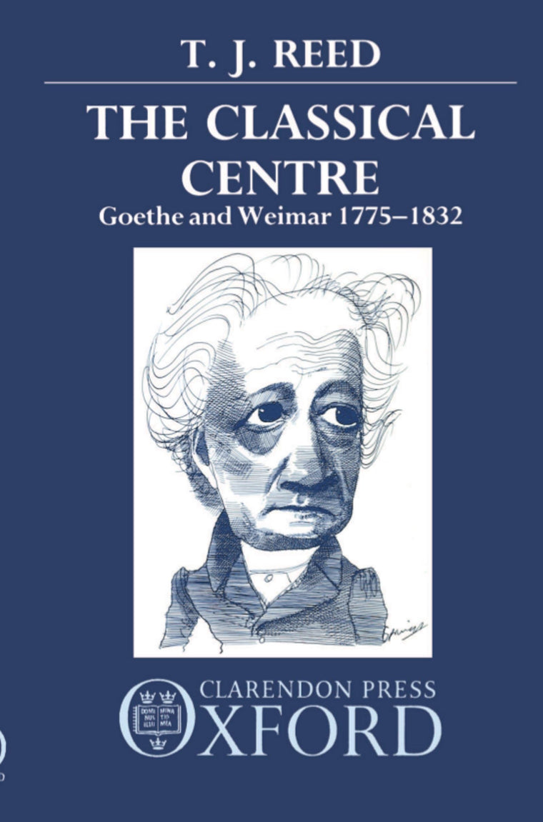 Classical Centre: Goethe and Weimar 1775-1832