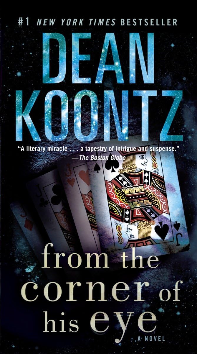 From the Corner of His Eye: A Novel by Koontz, Dean