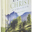 The Indwelling Life of Christ: All of Him in All of Me
