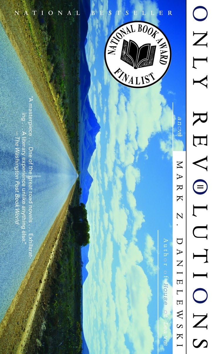 Only Revolutions: A Novel by Mark Z. Danielewski