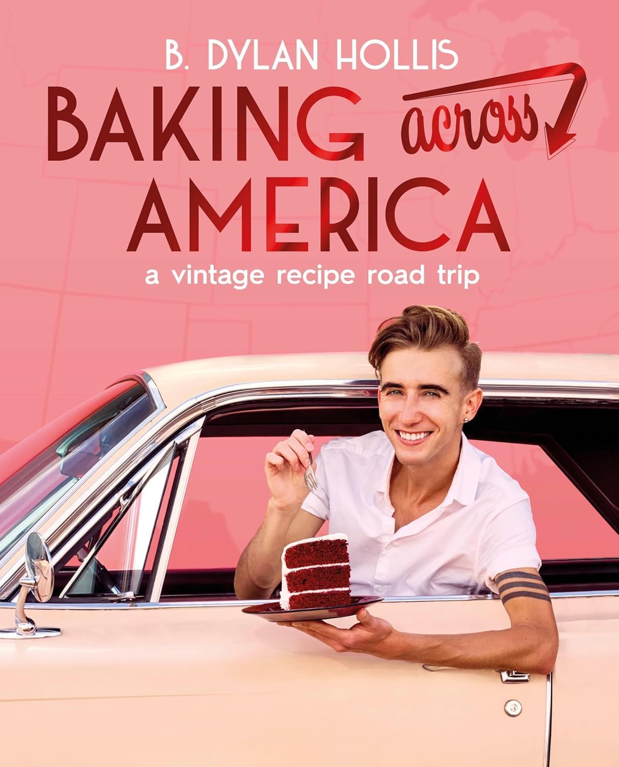 B. Dylan Hollis Collection 2 Books Set (Baking Across America A Vintage Recipe Road Trip & Baking Yesteryear The Best Recipes from the 1900s to the 1980s)