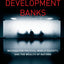 Behind the Development Banks: Washington Politics, World Poverty, and the Wealth of Nations