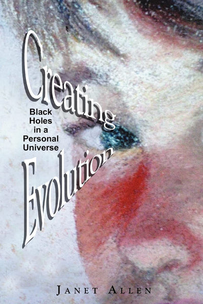 Creating Evolution: Black Holes in a Personal Universe
