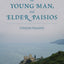 The Gurus, the Young Man, and Elder Paisios by Dionysios Far