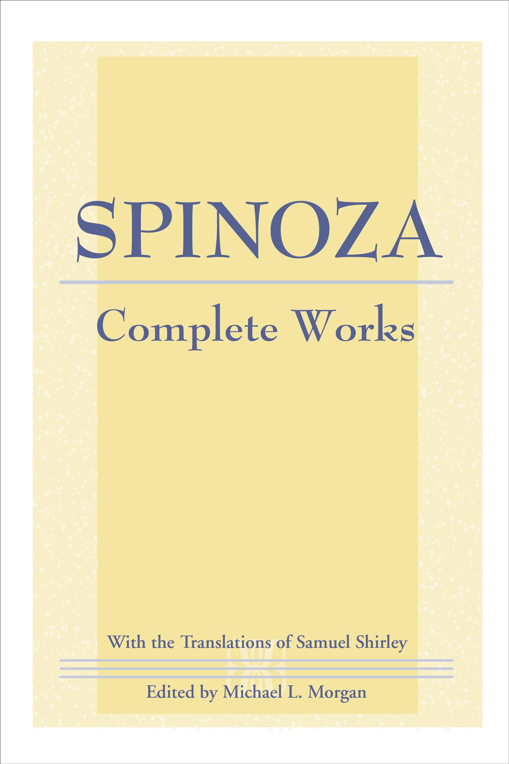 Spinoza: Complete Works
