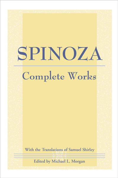 Spinoza: Complete Works